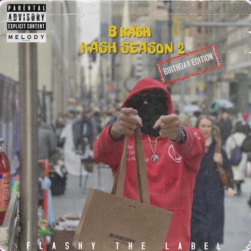 Kash Season 2 (Birthday Edition) [Explicit]