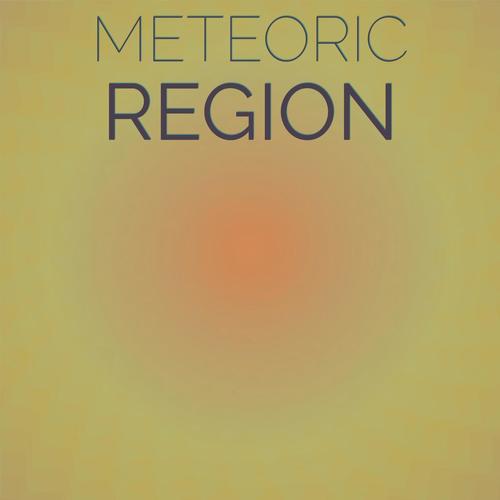 Meteoric Region