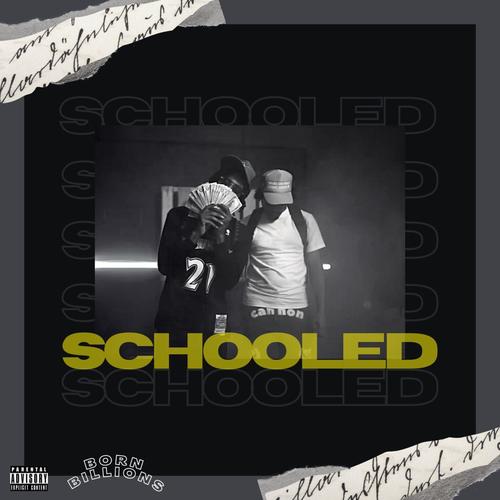 SCHOOLED (Explicit)