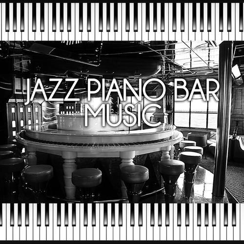 Jazz Piano Bar Music - Smooth & Soothing Restaurant Background Music, Easy Listening Café Bar Collection, Romantic Dinner Party