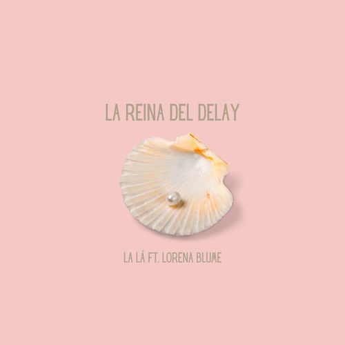 La reina del Delay