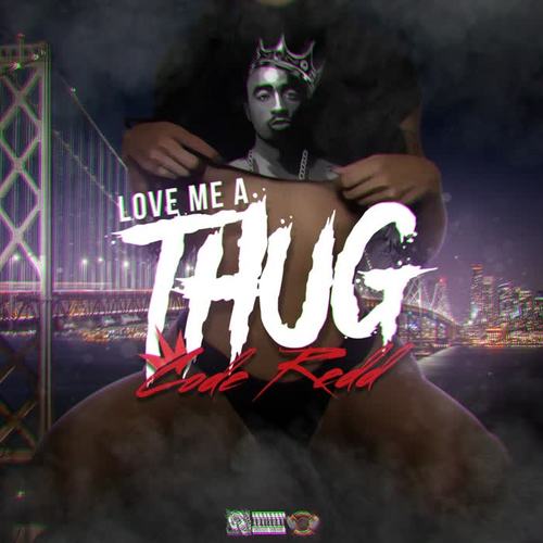 Love Me A Thug! (Explicit)