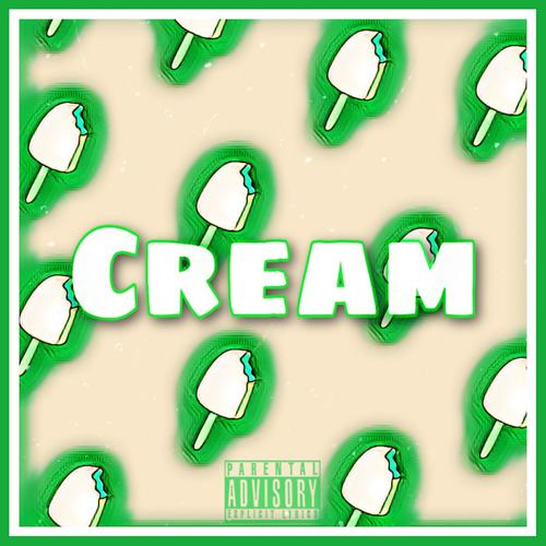 Cream (Explicit)