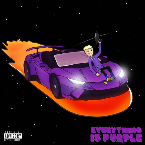 Everything Is Purple (Explicit)