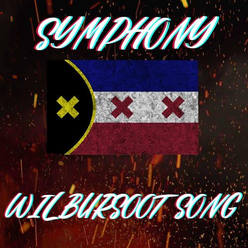 Symphony (WilburSoot Rap) (feat. AlexTheOne) [Explicit]