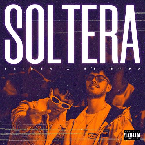 Soltera (Explicit)