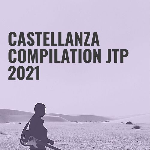 CASTELLANZA COMPILATION JTP 2021