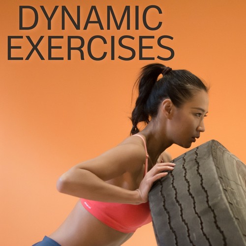 Dynamic Exercises