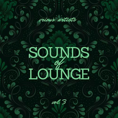 Sounds of Lounge, Vol. 3