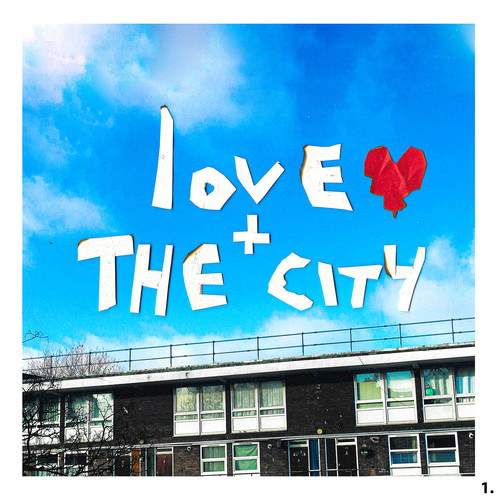 Love + The City, Pt. 1 (Explicit)