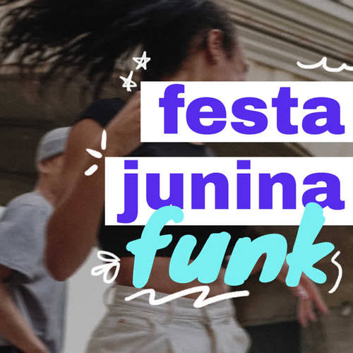 Festa Junina Funk (Explicit)