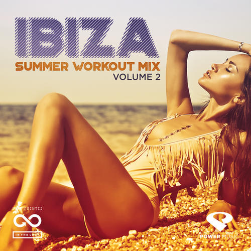 2017 Ibiza Summer Workout Mix, Vol. 2