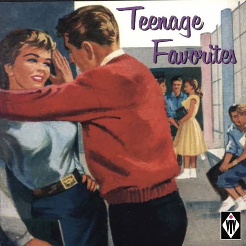 Teenage Favorites