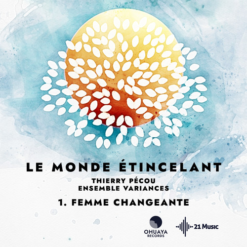 Le Monde étincelant volet 1: Femme changeante