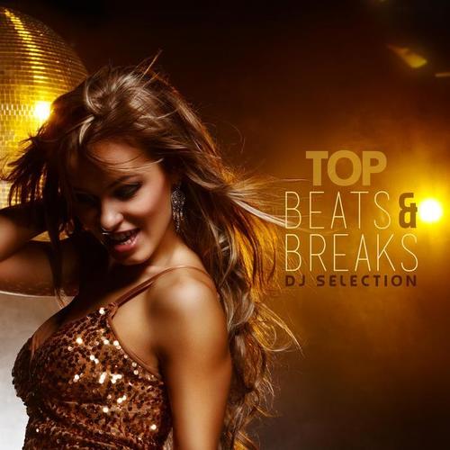 Top Beats & Breaks DJ Selection