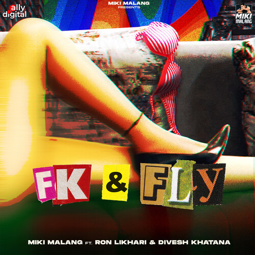 Fk & Fly (Explicit)