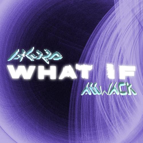 What If