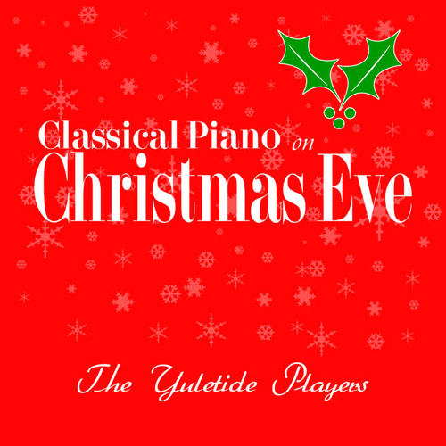 Classical Piano On Christmas Eve