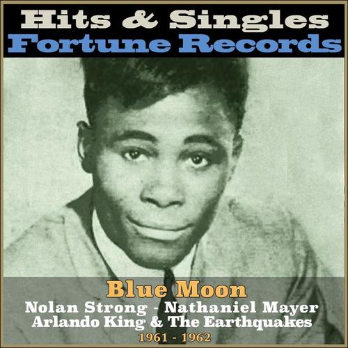 Blue Moon (Fortune Records Hits & Singles 1961 - 1962)