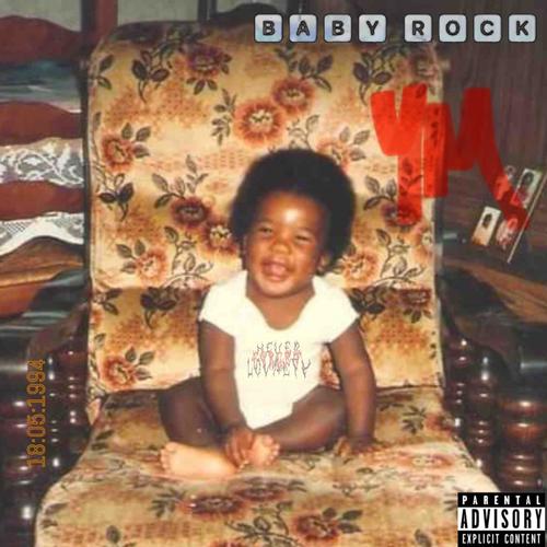 BABY ROCK (Explicit)