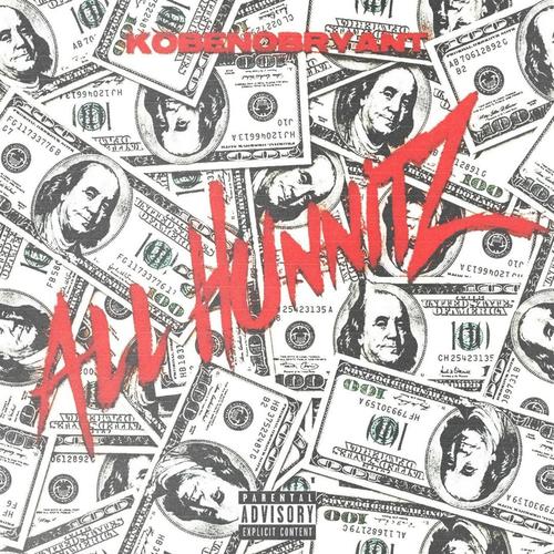 All Hunnitz (Explicit)