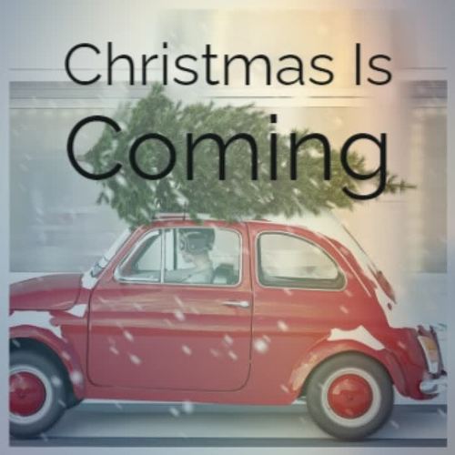 Christmas Is Coming