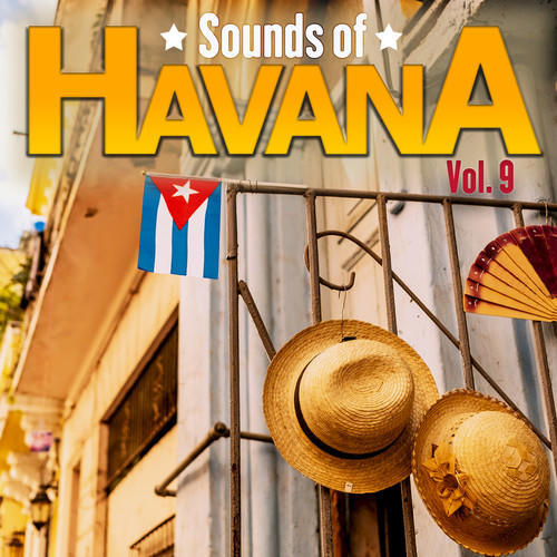 Sounds of Havana, Vol. 9