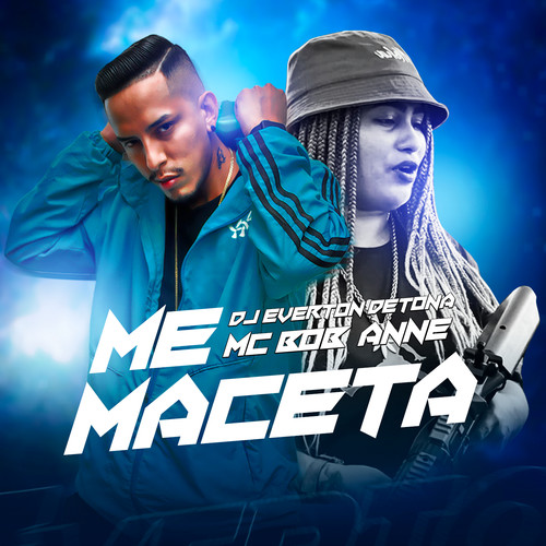 Me Maceta (feat. MC Bob Anne) [Explicit]