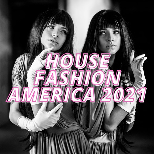 House Fashion America 2021