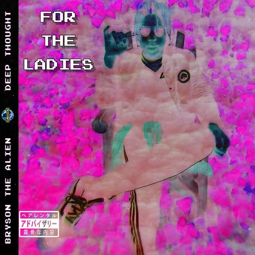 For The Ladies (Explicit)