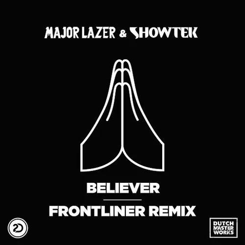 Believer (Frontliner Remix)