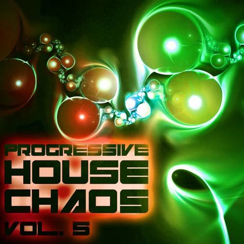 Progressive House Chaos, Vol. 5