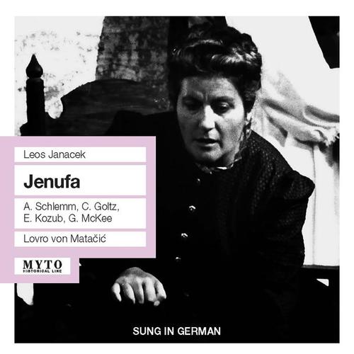 JANÁČEK, L.: Jenůfa (Opera) [Schlemm, Goltz, Kozub, Frankfurt Opera Chorus, Frankfurt Opera and Museum Orchestra, Matačić] [1961]