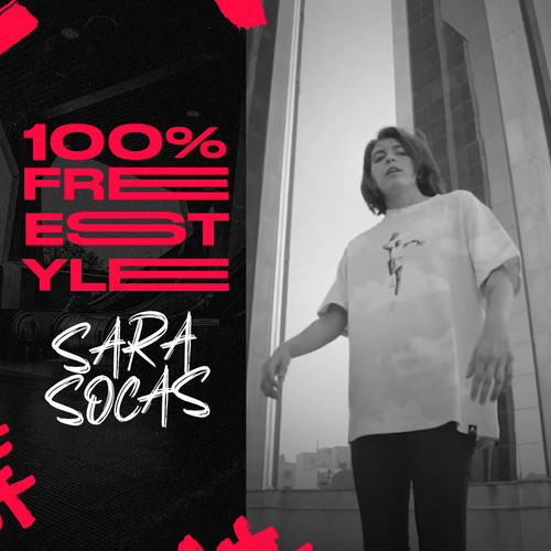 100x100 Freestyle - Sara Socas (Live) [Explicit]