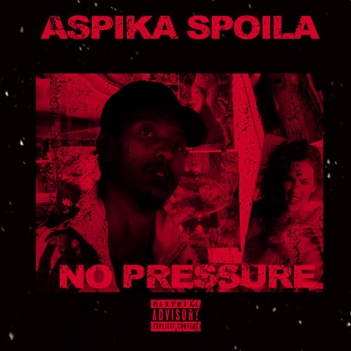 No Pressure (Explicit)