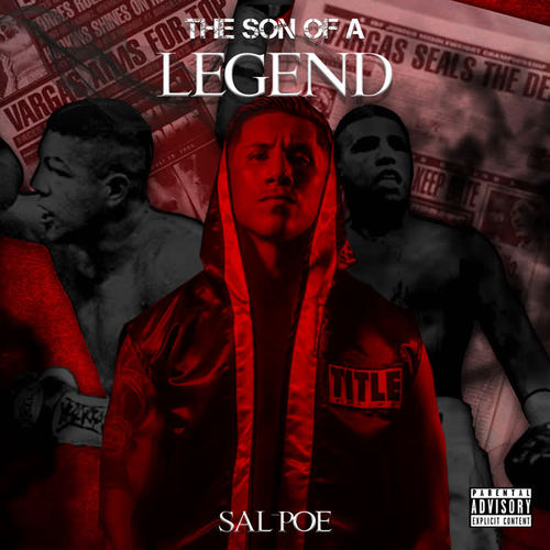 The Son Of A Legend (Explicit)