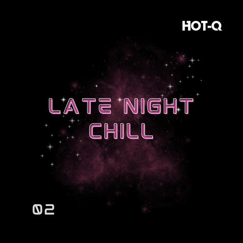 Late Night Chill 002