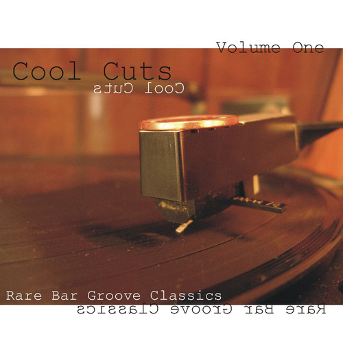 Cool Cuts, Vol. 1 (Rare Bar Groove Classics)