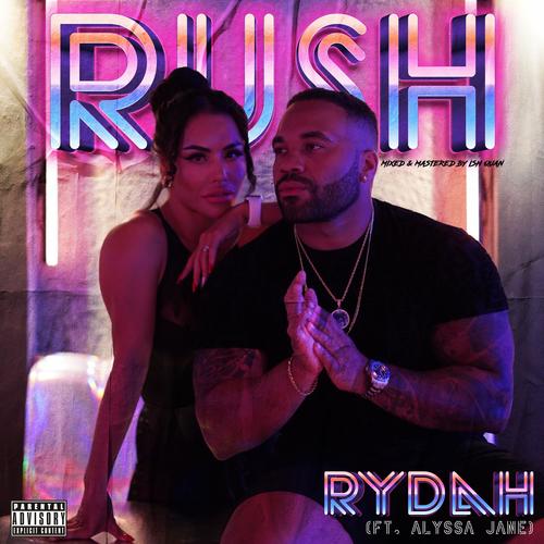 Rush (feat. Alyssa Jane) [Explicit]