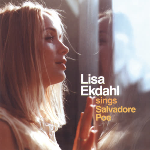 Lisa Ekdahl Sings Salvadore Poe