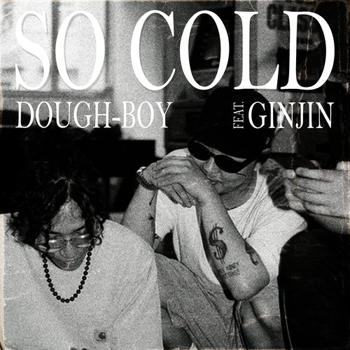 So Cold (feat. Ginjin) [Explicit]