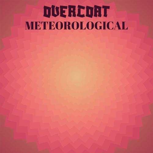 Overcoat Meteorological