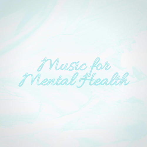 Music for Mental Health