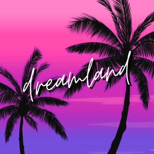 d r e a m l a n d (feat. DavDee) [Explicit]