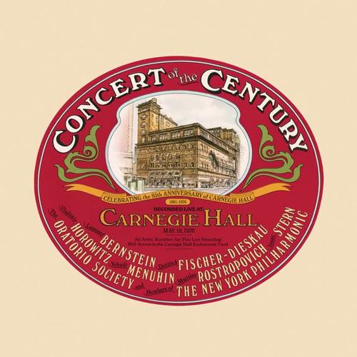 Concert of the Century - Celebrating the 85th Anniversary of Carnegie Hall