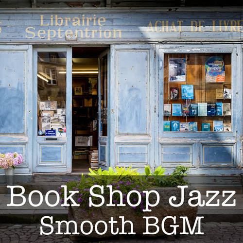 Book Shop Jazz ~ Smooth BGM