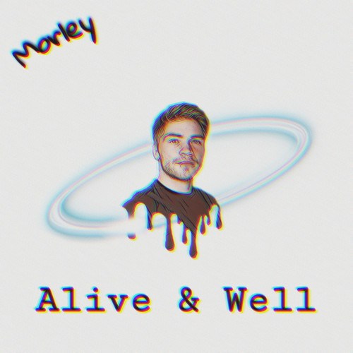 Alive & Well (Explicit)