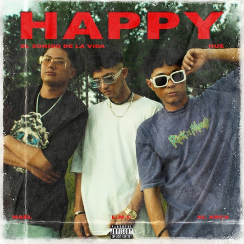 Happy (feat. Nael & Elarca) [Explicit]