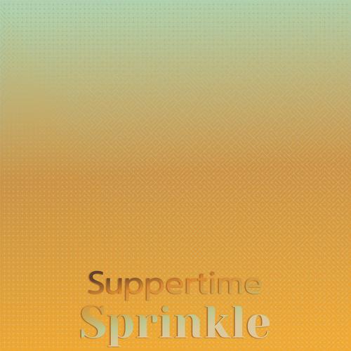 Suppertime Sprinkle