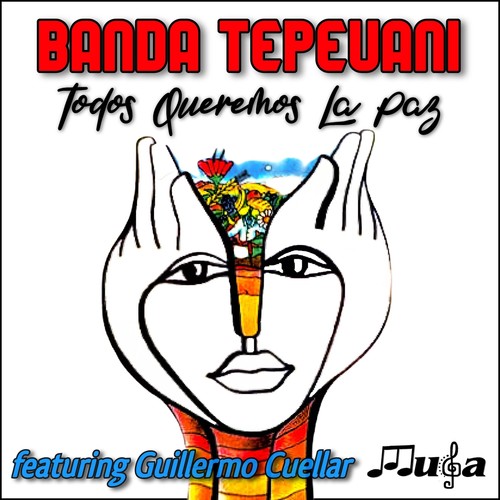 Todos Queremos La Paz (feat. Guillermo Cuellar)